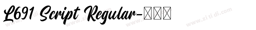 L691 Script Regular字体转换 L691 Script Regular字体转换